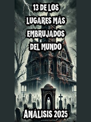 cover image of Los 13 lugares más embrujados